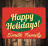 Happy Holidays Family Name Sign