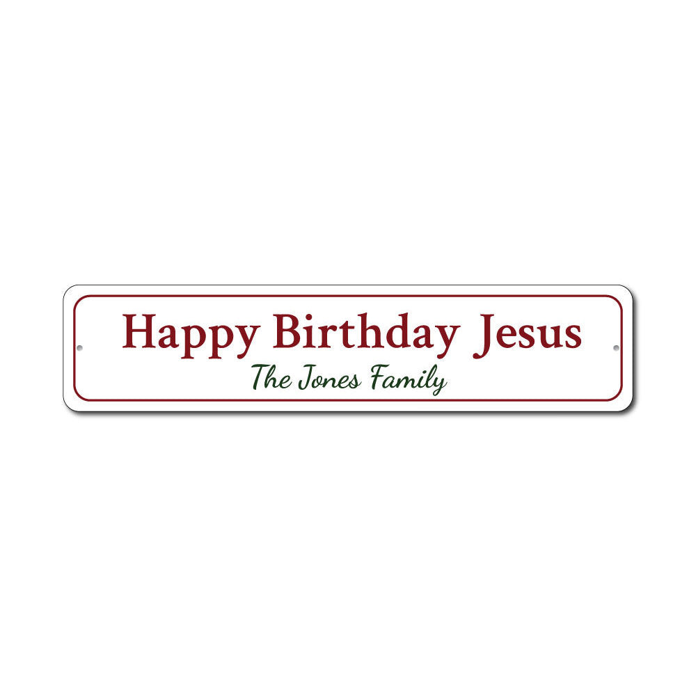 Jesus' Birthday Sign Aluminum Sign