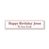 Jesus' Birthday Sign Aluminum Sign