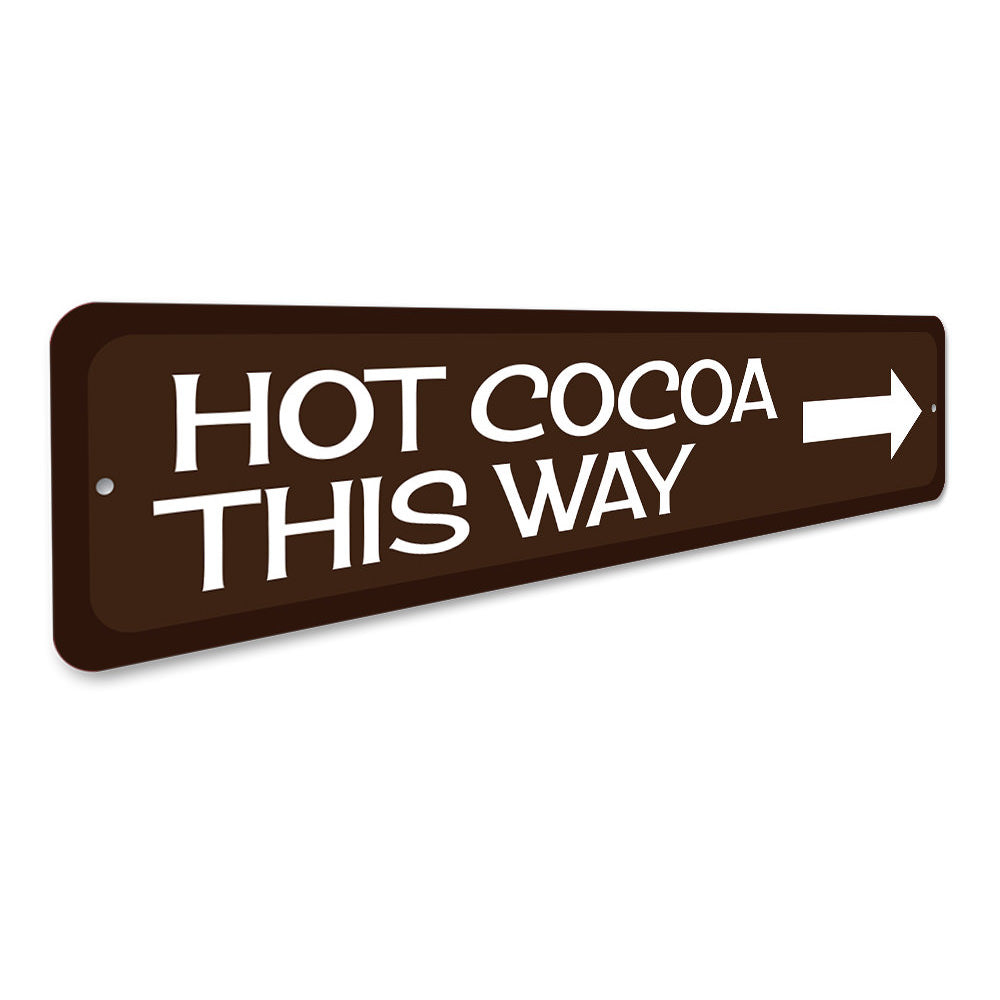 Hot Cocoa Arrow Sign Aluminum Sign