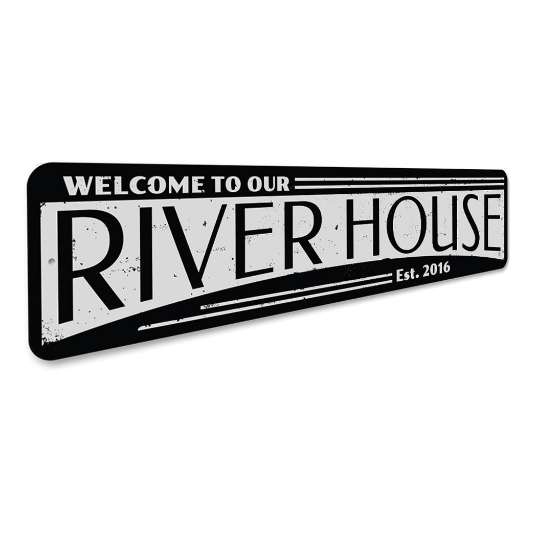 Welcome River House Est Date Sign