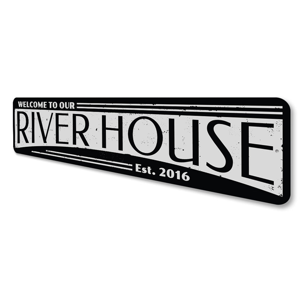 Welcome River House Est Date Sign