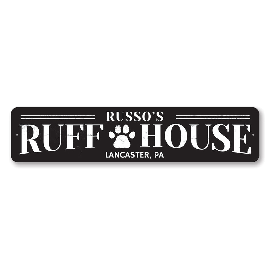 Personalized Dog Ruff House Sign