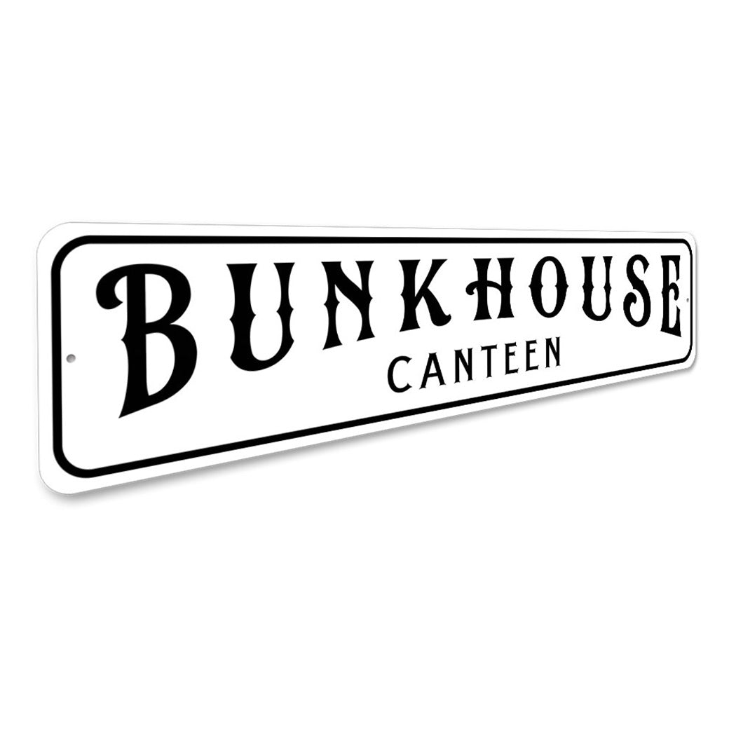 Bunkhouse Canteen Sign