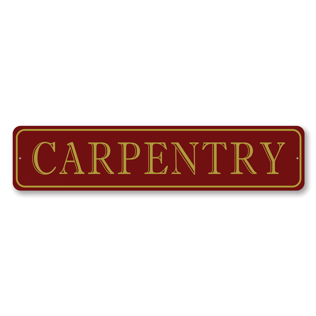 Carpentry Profession Sign