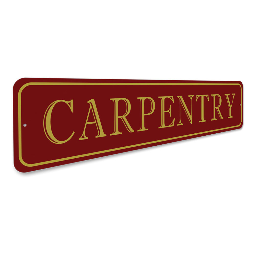 Carpentry Profession Sign