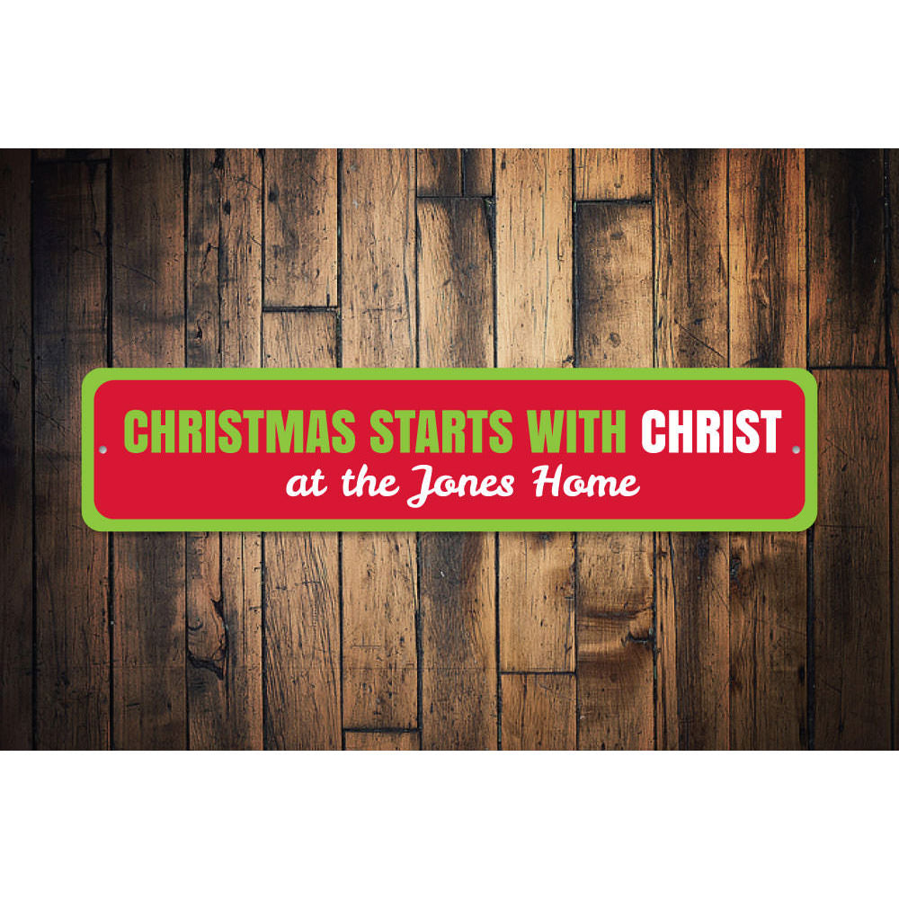 Christmas Starts With Christ Sign Aluminum Sign
