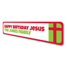 Jesus Holiday Sign Aluminum Sign