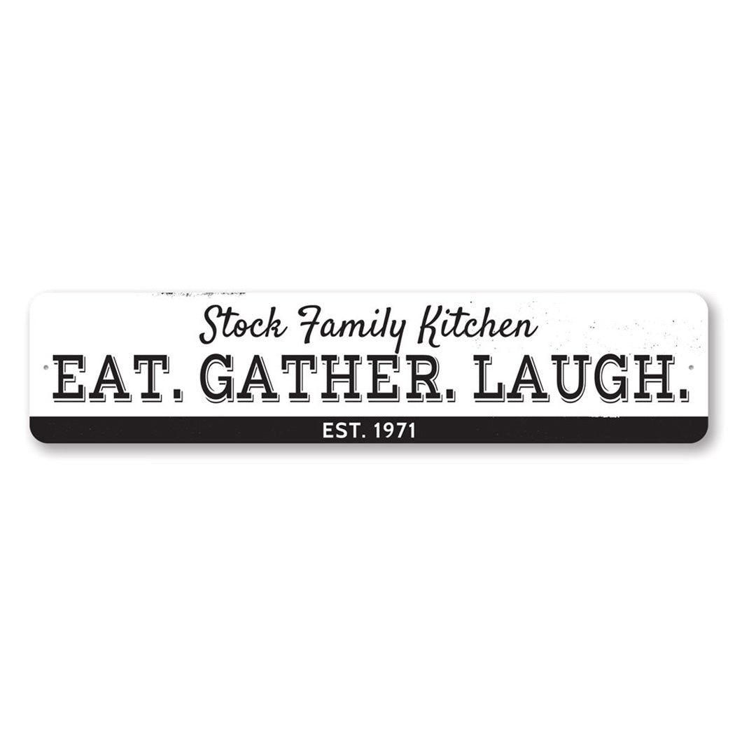 Custom Kitchen Eat Gather Laugh Sign