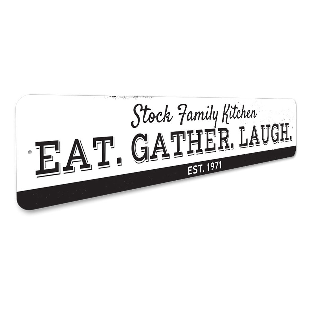 Custom Kitchen Eat Gather Laugh Sign