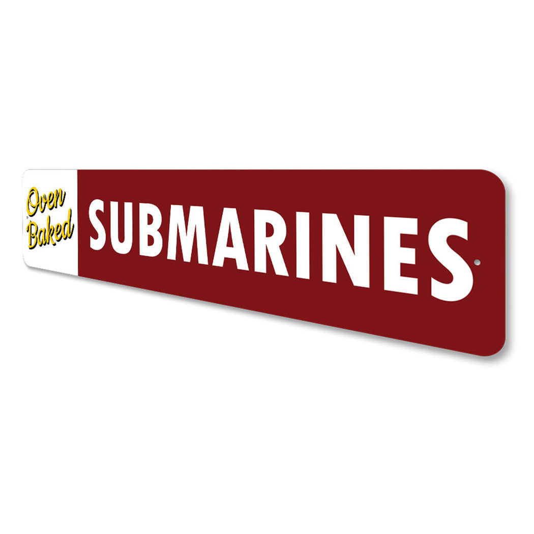 Oven Baked Submarines Sign