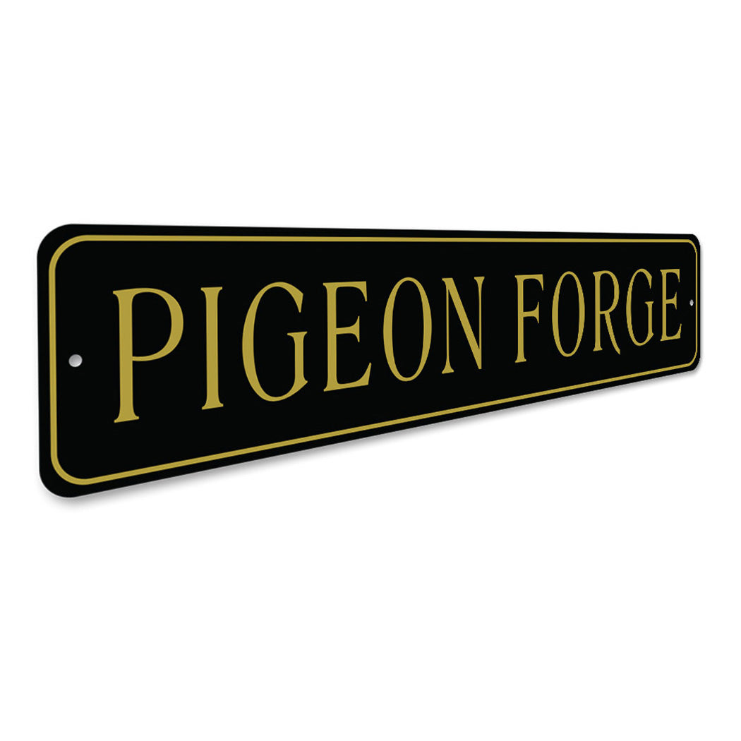 Pigeon Forge Novelty Sign