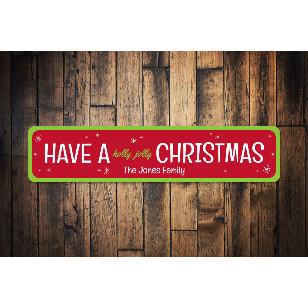 Holly Jolly Christmas Sign Aluminum Sign