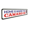 Home is Where the Camaro Is, Decorative Garage Sign, Father's Day Gift Sign, Classic Car Sign