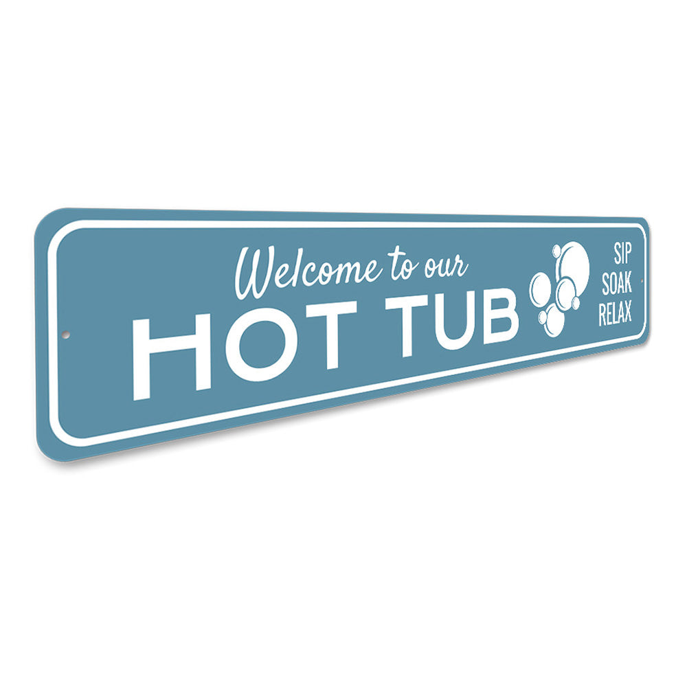 Welcome to Our Hot Tub Bubbles, Bathroom Decorative Sign, Housewarming Sign