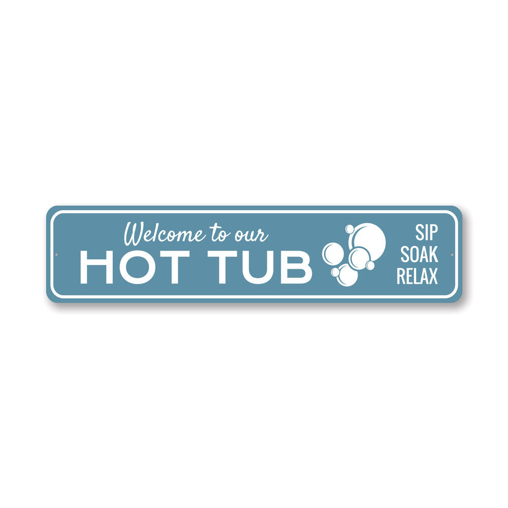 Welcome to Our Hot Tub Bubbles, Bathroom Decorative Sign, Housewarming Sign