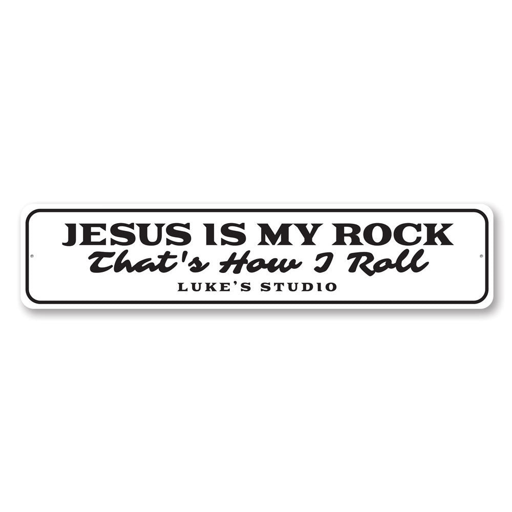 Jesus is My Rock Sign
