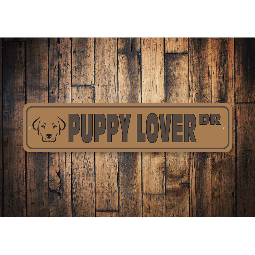 Puppy Lover Drive, Dog-lover Gift Sign