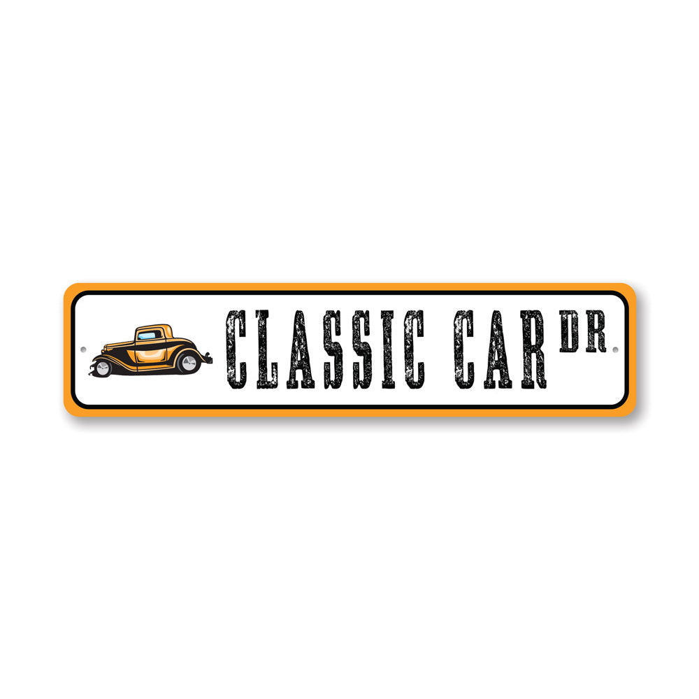Classic Car Drive, Novelty car Sign, Car-lover Gift Sign
