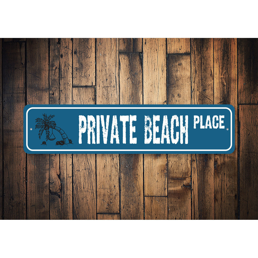 Private Beach Place, Beach House Sign