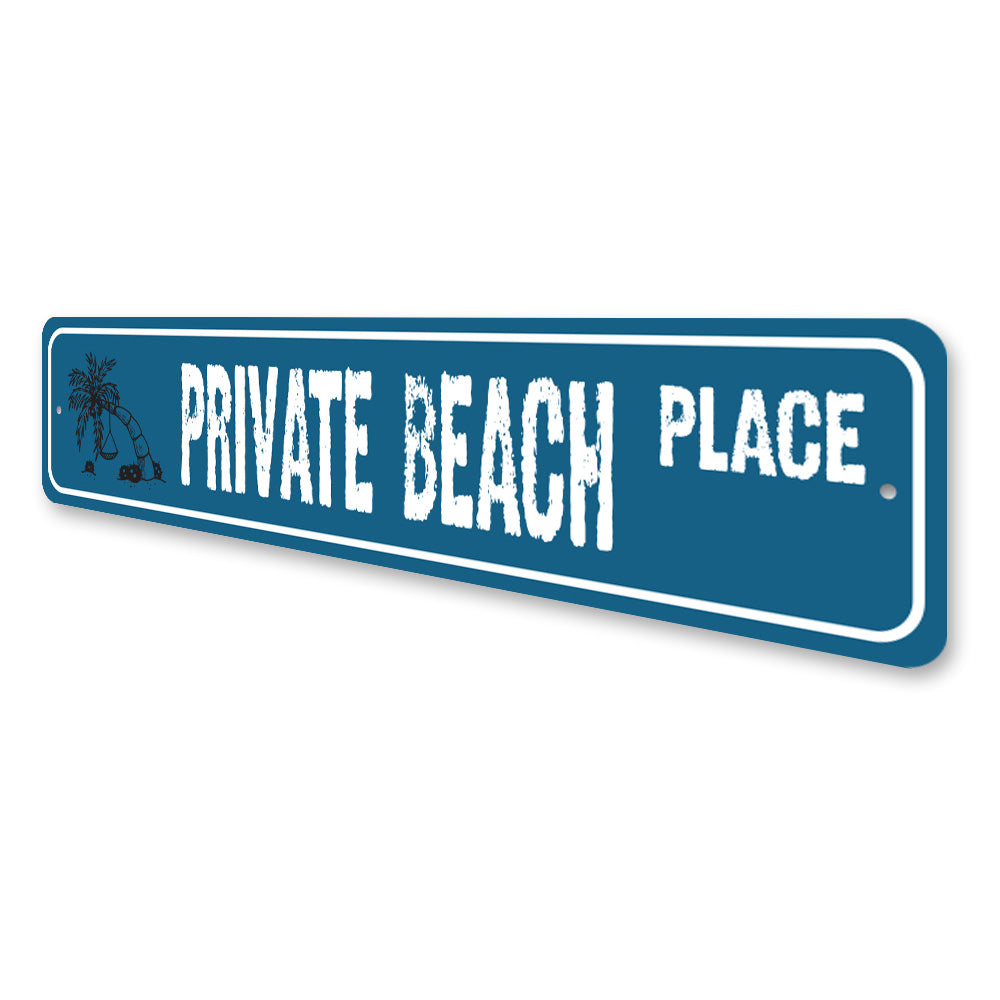 Private Beach Place, Beach House Sign