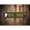 Royal Throne Road, Home Decorative Sign