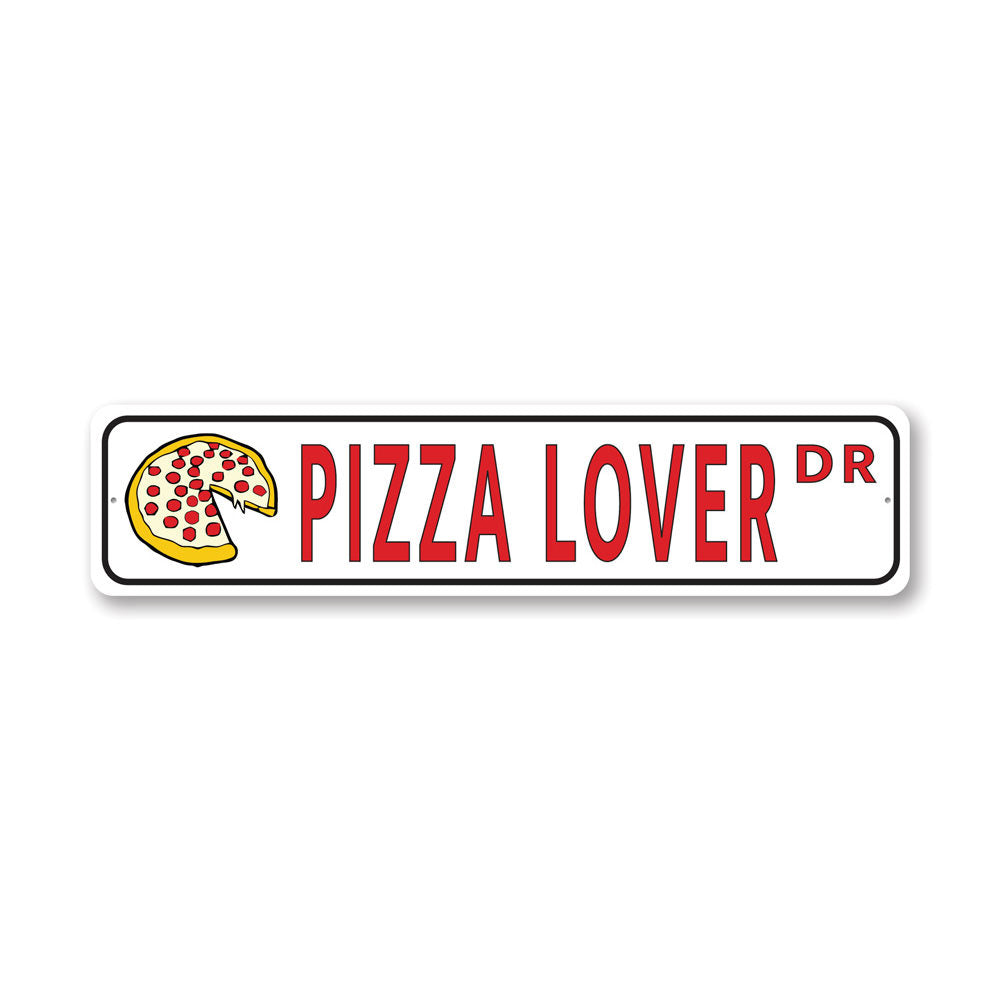 Pizza Lover Drive, Pantry Decorative Sign