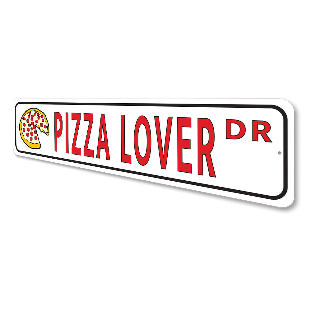 Pizza Lover Drive, Pantry Decorative Sign