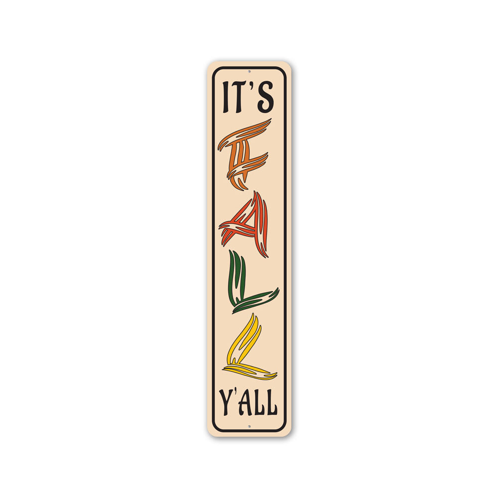 It's Fall Y'All, Decorative Fall Sign