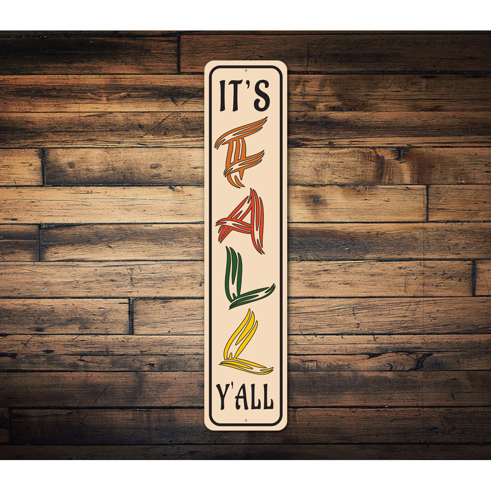 It's Fall Y'All, Decorative Fall Sign