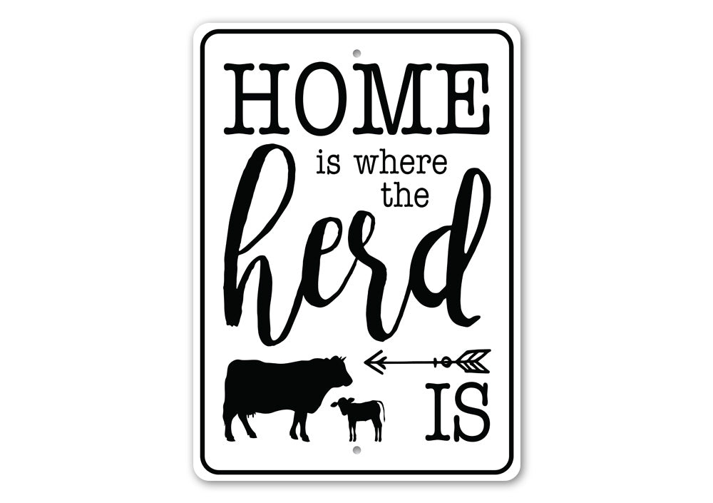 Home is Where the Herd is Sign