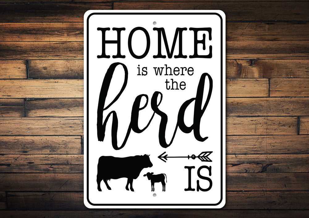 Home is Where the Herd is Sign