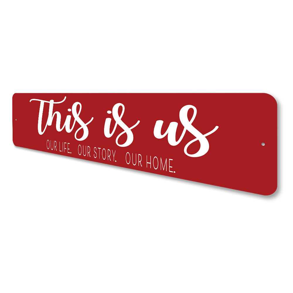 This Is Us Our Home Sign, Family Gift Sign, Home Decor