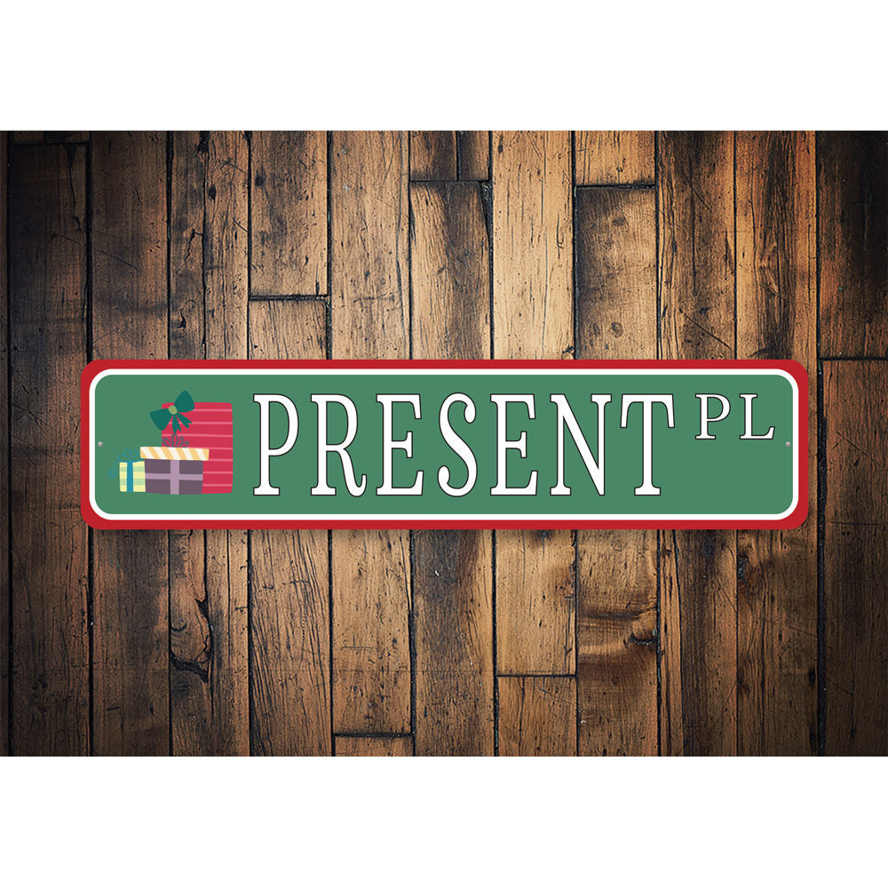 Present Place, Decorative Christmas Sign, Holiday Sign
