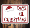 Days 'Til Christmas Sign