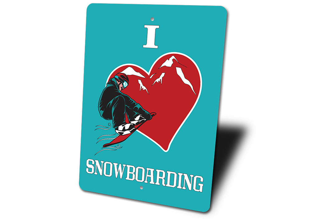 I Love Snowboarding Sign