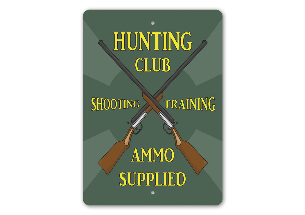 Hunting Club Sign