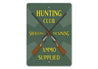 Hunting Club Sign