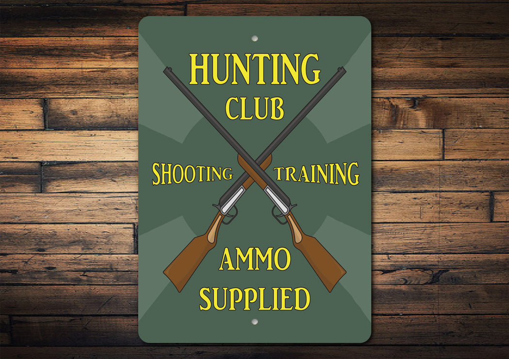 Hunting Club Sign