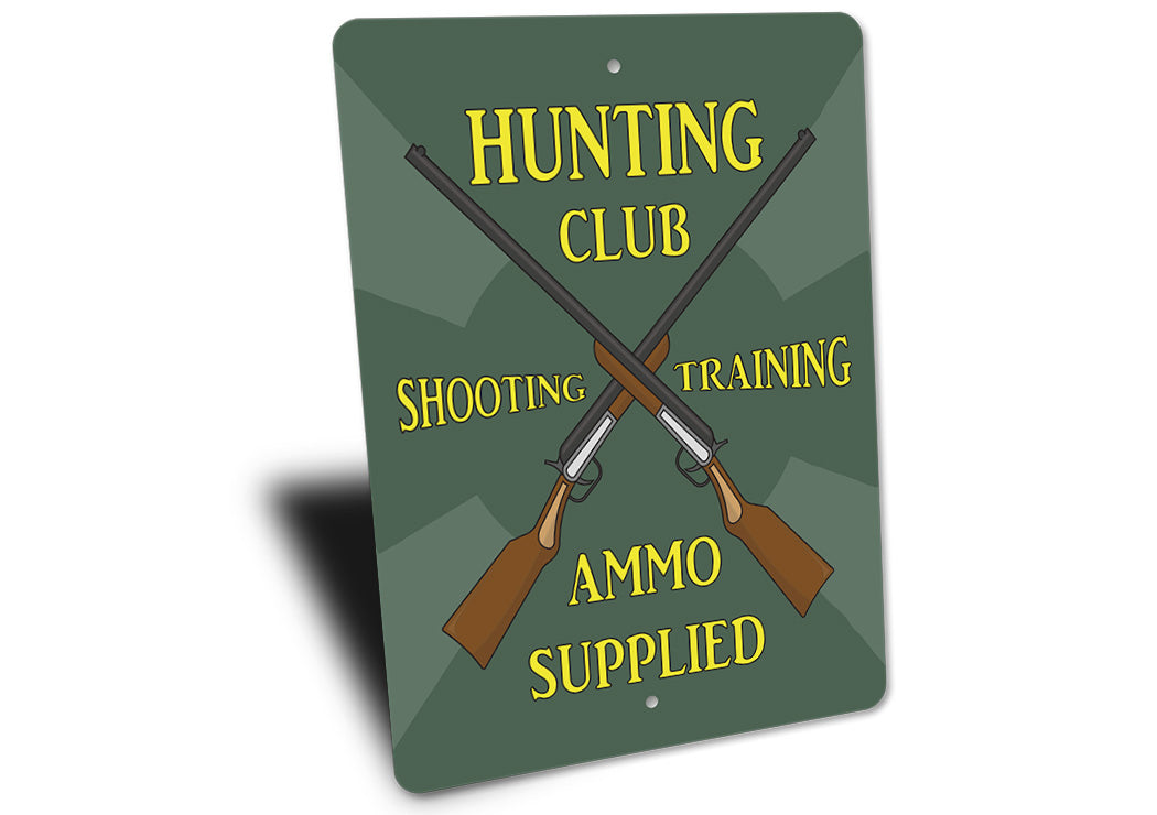 Hunting Club Sign