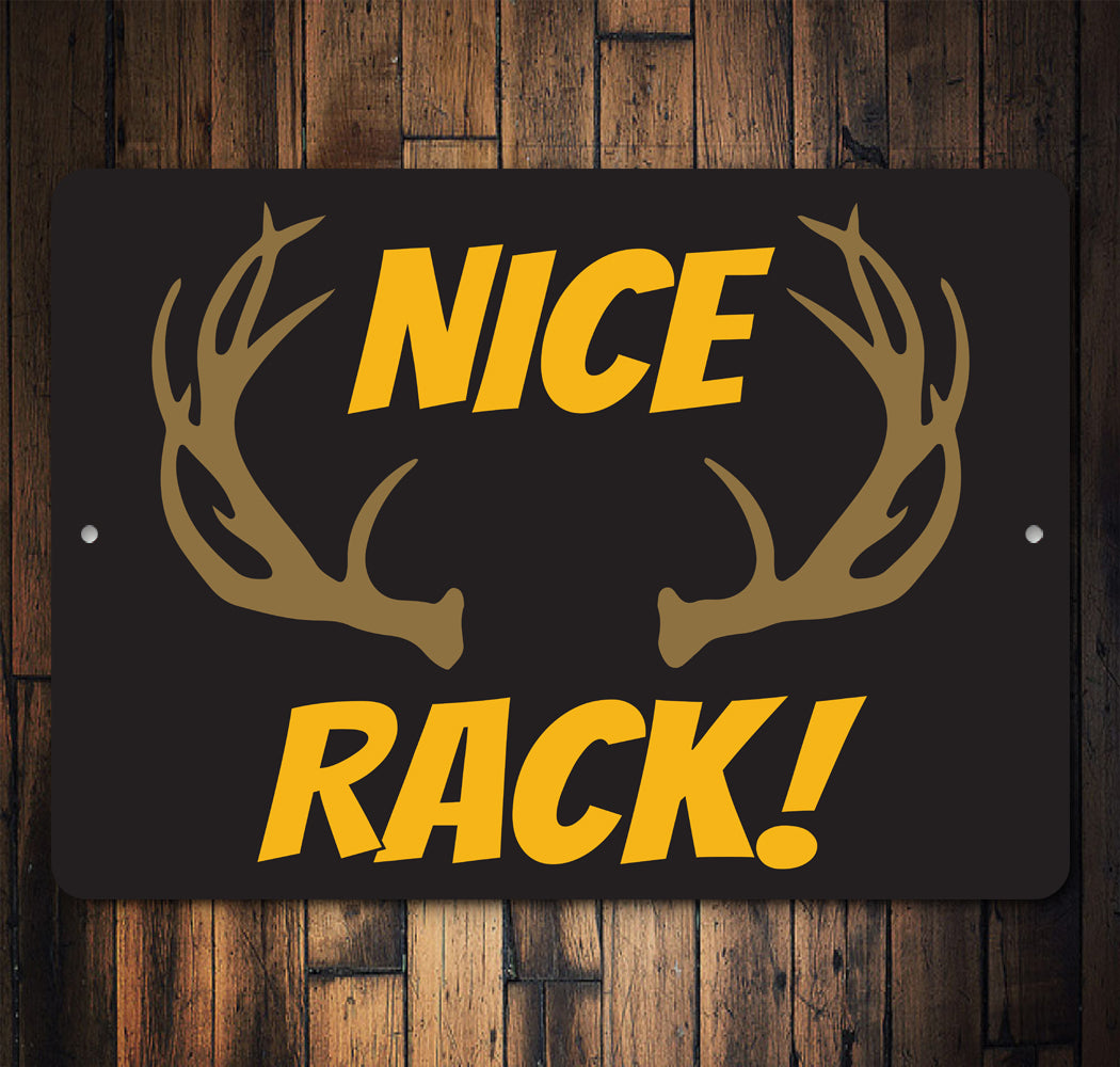 Nice Rack! Sign – Lizton Sign Shop