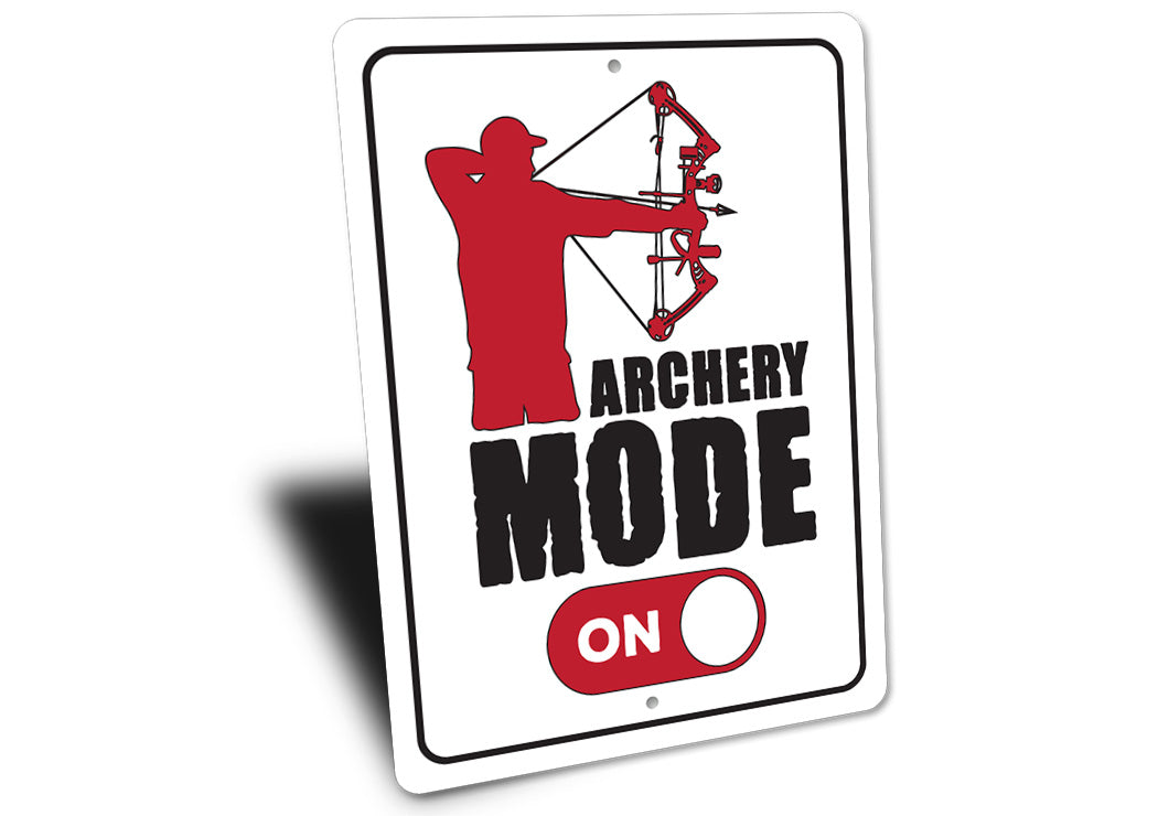Archer Mode On Sign