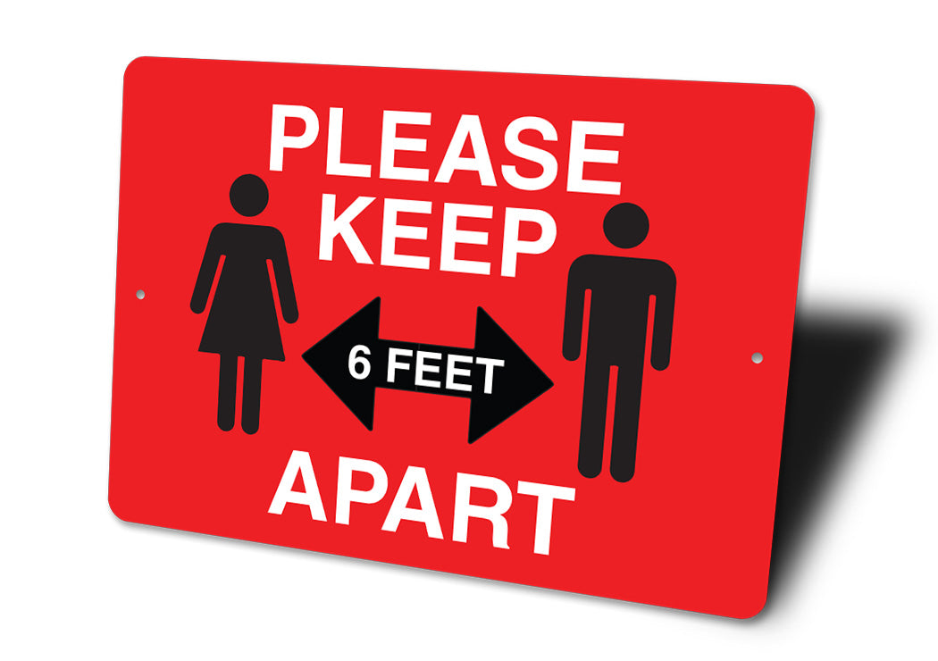 Please Keep 6 Feet Apart Sign