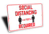 Social Distance Required Sign