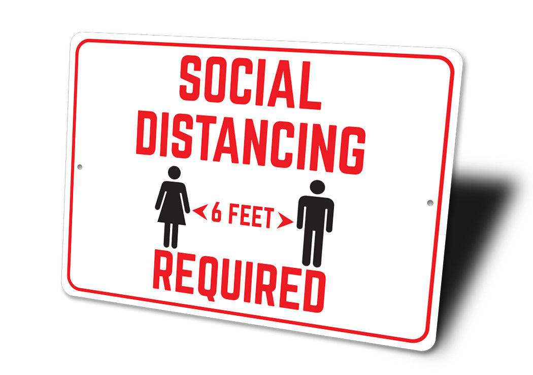 Social Distance Required Sign