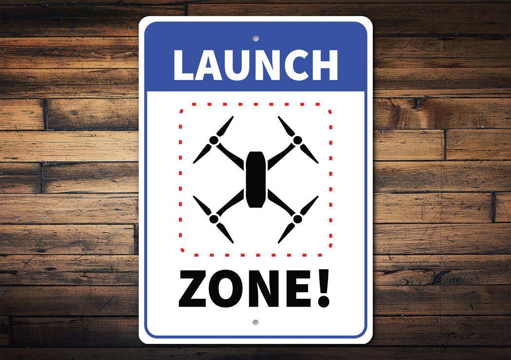 Drone Launch Sign Sign