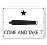Come And Take It Sign