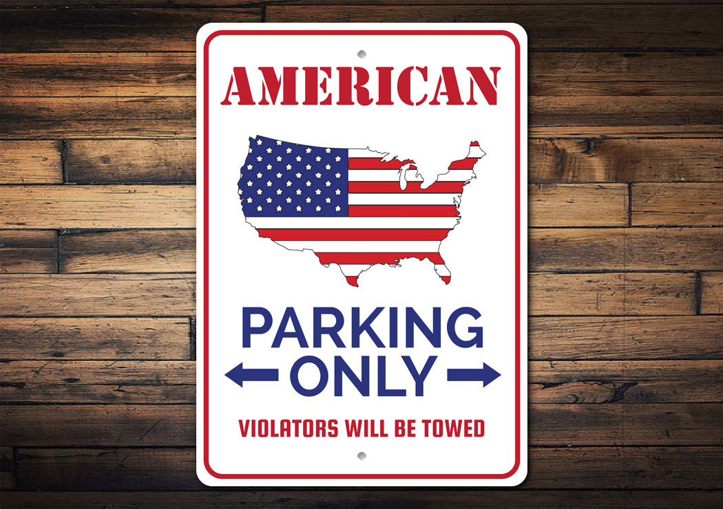 American Parking Sign Sign
