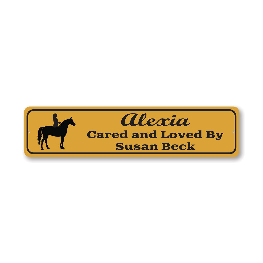 Horse Cared And Loved By Sign