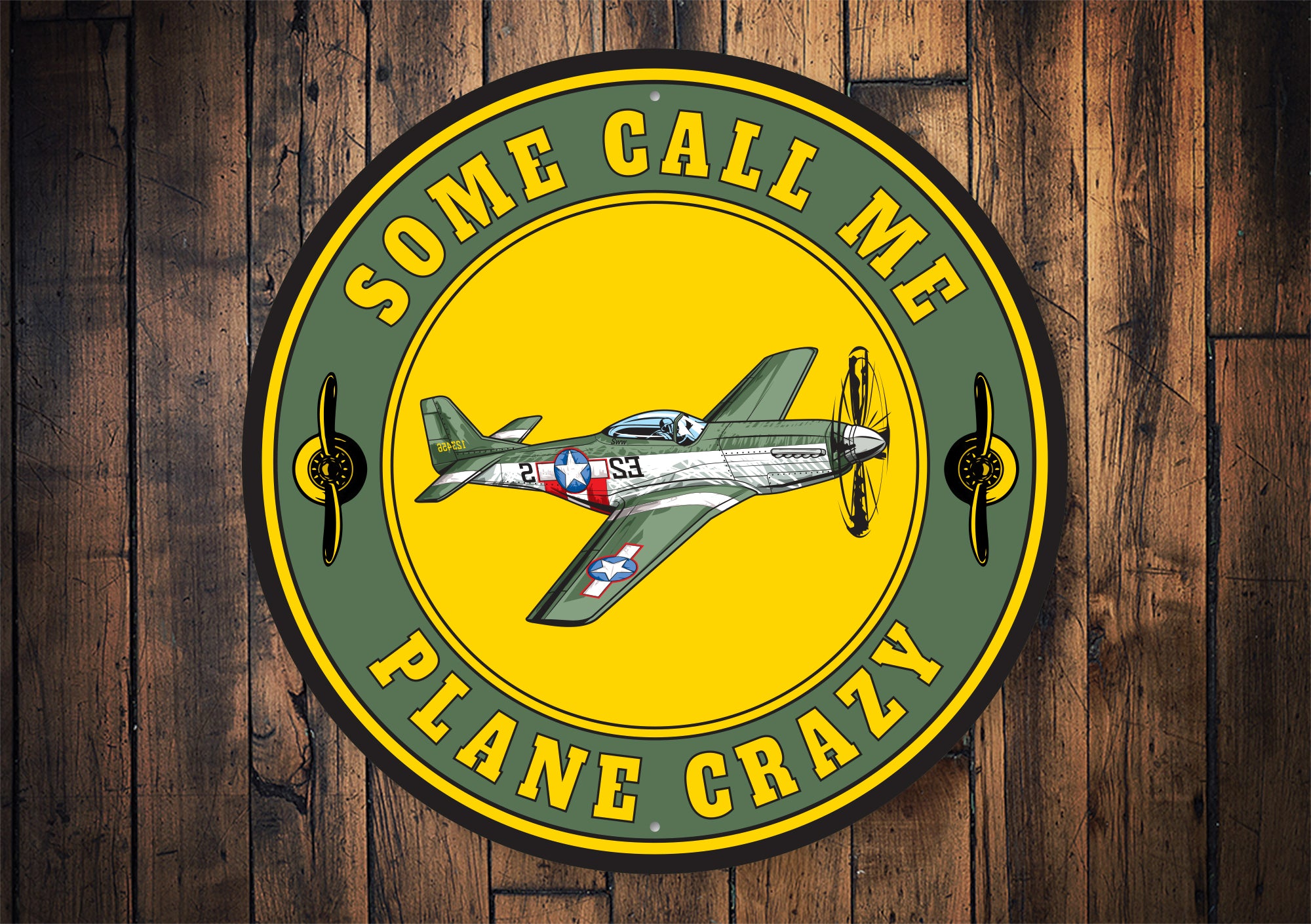 Some Call Me Plane Crazy Sign